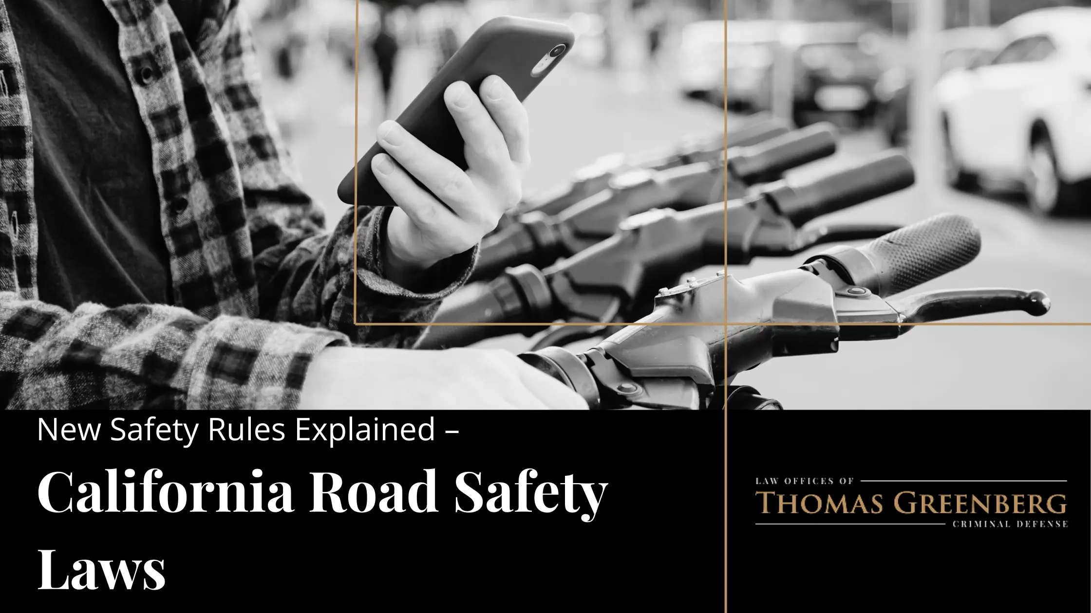 E-bikes, School Zones & Autonomous Vehicles: New Safety Rules on California Roads