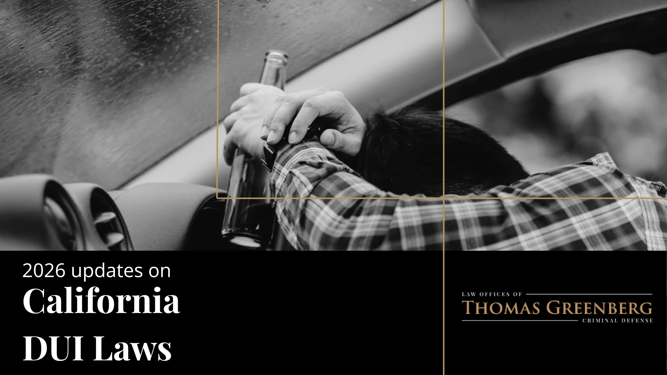 California DUI Laws in 2026: Everything That Changed (IID, Probation, Cameras)