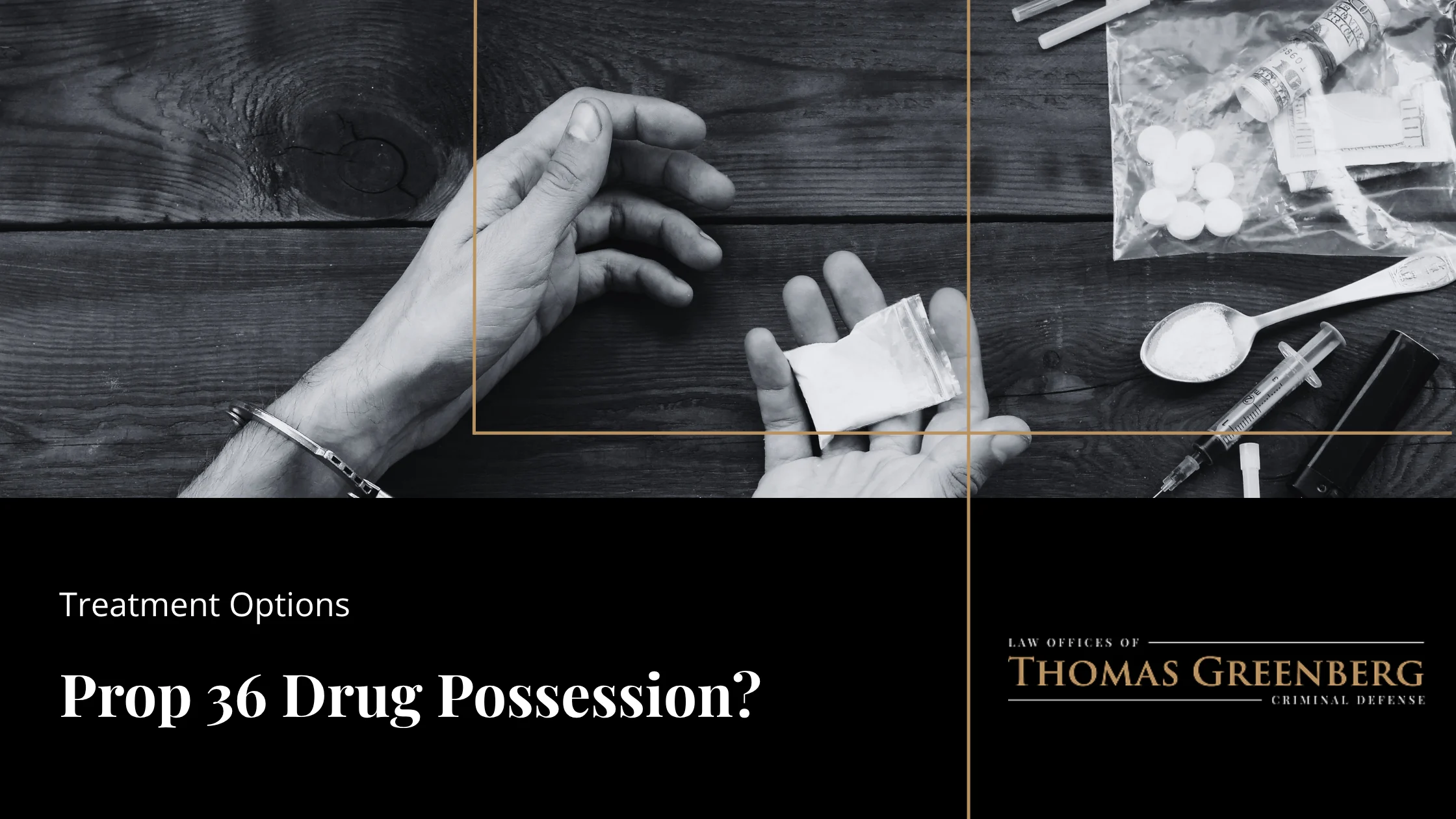 Prop 36 Drug Possession Felony: Treatment Option